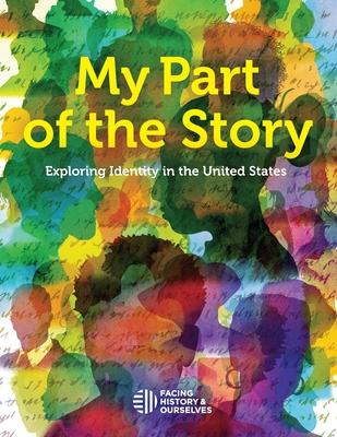 My Part of the Story: Exploring Identity in the United States