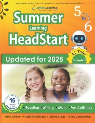 Summer Learning HeadStart, Grade 5 to 6: Fun Activities Plus Math, Reading, and Language Workbooks: Bridge to Success with Common Core Aligned Resourc Subscription