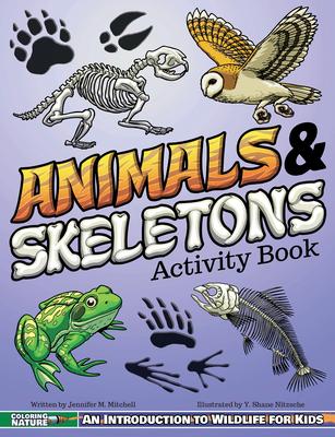 Animals & Skeletons Activity Book: An Introduction to Wildlife for Kids