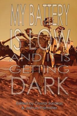 My Battery Is Low and It Is Getting Dark Subscription