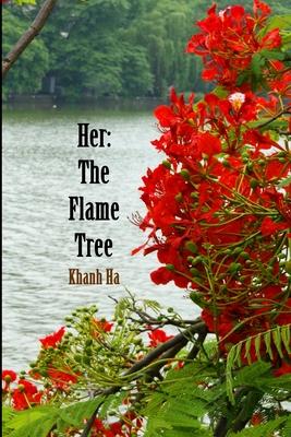 Her: The Flame Tree