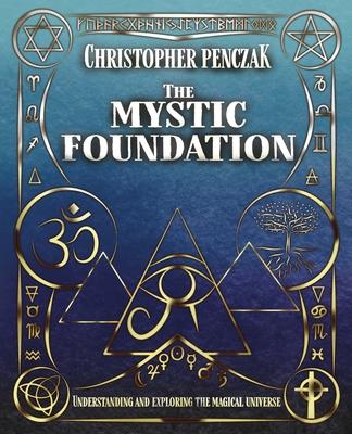 The Mystic Foundation: Understanding and Exploring the Magical Universe Subscription