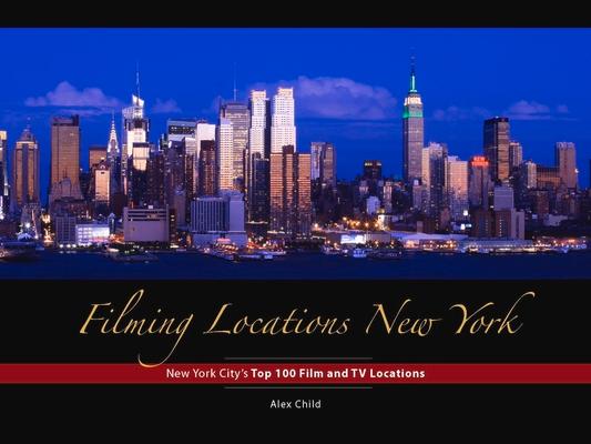 Filming Locations New York: 200 Iconic Scenes to Visit