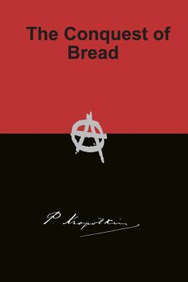 The Conquest of Bread