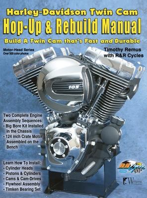 Harley-Davidson Twin Cam: Hop-Up & Rebuild Manual