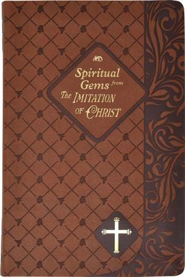 Spiritual Gems from the Imitation of Christ