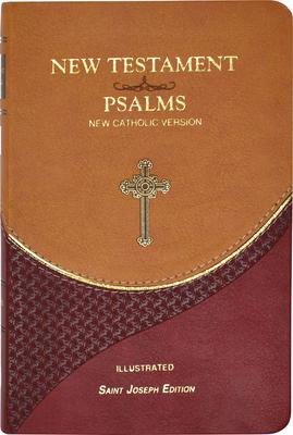 New Testament and Psalms: New Catholic Version