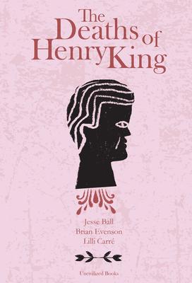 The Deaths of Henry King