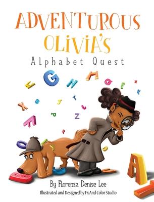 Adventurous Olivia's Alphabet Quest