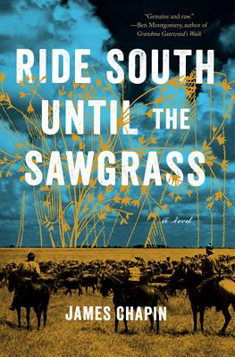 Ride South Until the Sawgrass