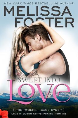 Swept into Love (Love in Bloom: The Ryders): Gage Ryder