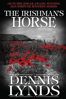 The Irishman's Horse: #16 in the Edgar Award-winning Dan Fortune mystery series Subscription