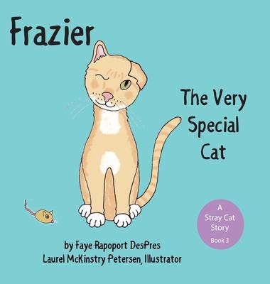 Frazier: The Very Special Cat