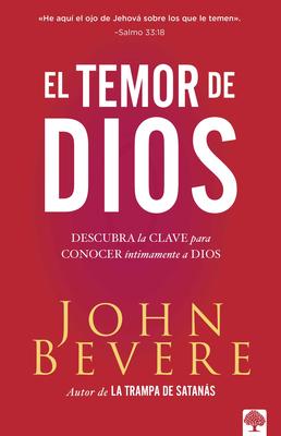 El Temor de Dios / The Fear of the Lord