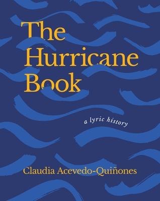 The Hurricane Book: A Lyric History