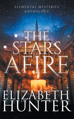 The Stars Afire: An Elemental Mysteries Anthology