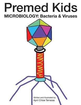 Premed Kids: Microbiology - Bacteria & Viruses