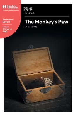 The Monkey's Paw: Mandarin Companion Graded Readers Level 1, Simplified Chinese Edition