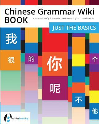 Chinese Grammar Wiki BOOK: Just the Basics