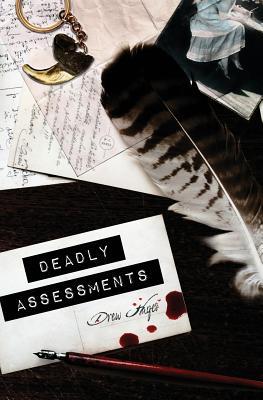 Deadly Assessments