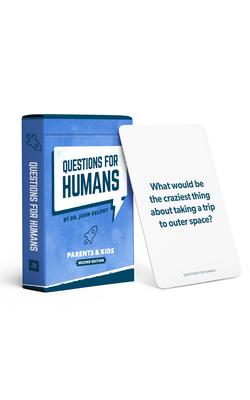 Questions for Humans: Parents & Kids Second Edition