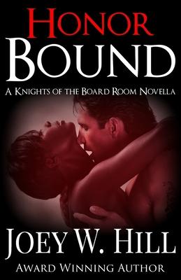 Honor Bound: A Knights of the Board Room Series Novella