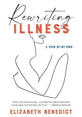 Rewriting Illness