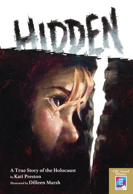 Hidden: A True Story of the Holocaust