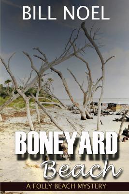 Boneyard Beach: A Folly Beach Mystery