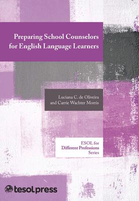 Preparing School Counselors for English Language Learners