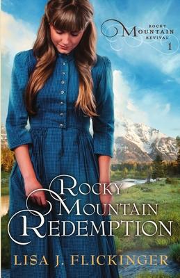 Rocky Mountain Redemption