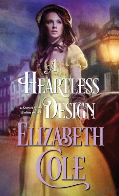 A Heartless Design: A Steamy Regency Spy Romance