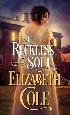 A Reckless Soul: A Steamy Regency Spy Romance