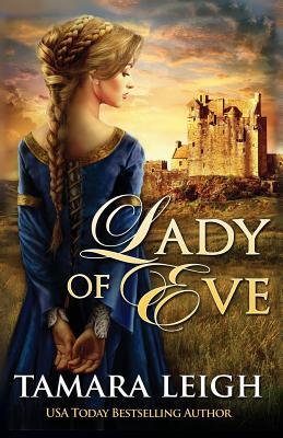 Lady Of Eve: A Medieval Romance