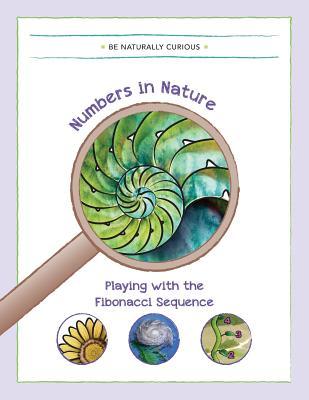 Numbers in Nature: Playing with the Fibonacci Sequence