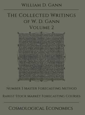 Collected Writings of W.D. Gann - Volume 2