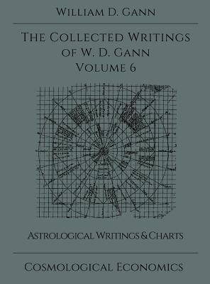 Collected Writings of W.D. Gann - Volume 6