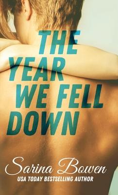 Year We Fell Down