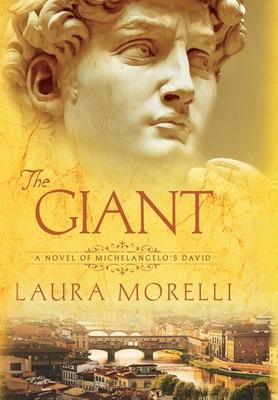 The Giant: A Novel of Michelangelo's David