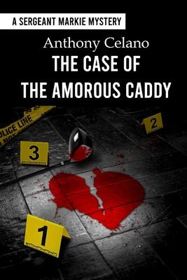 The Case of the Amorous Caddy