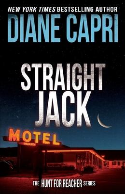 Straight Jack: The Hunt For Jack Reacher Series