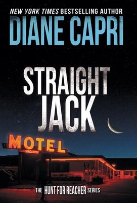 Straight Jack: The Hunt for Jack Reacher Series