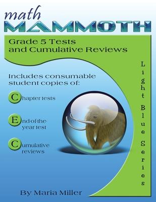 Math Mammoth Grade 5 Tests and Cumulative Reviews