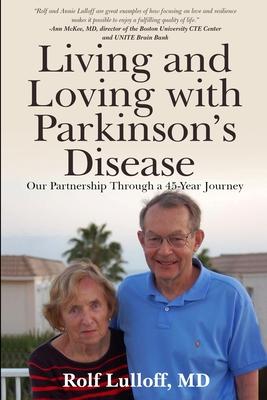 Living and Loving with Parkinson's Disease: Our Partnership Through a 45-Year Journey