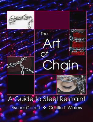 The Art of Chain: A Guide to Steel Restraint