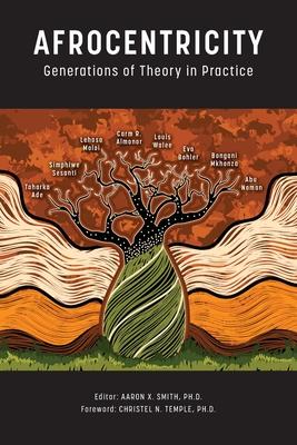 Afrocentricity: Generations of Theory in Practice Subscription