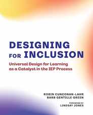 Designing for Inclusion: Universal Design for Learning as a Catalyst in the IEP Process Subscription