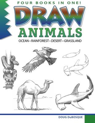 Draw Animals: Ocean - Rainforest - Desert - Grassland