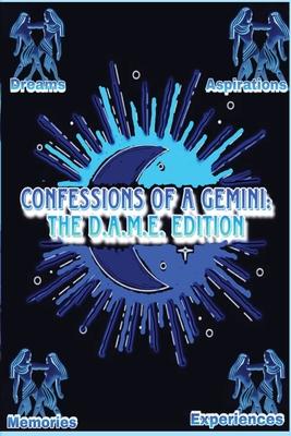 Confessions of a Gemini: The D.A.M.E Edition Subscription