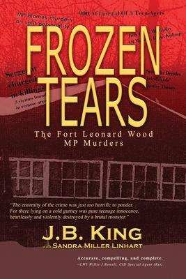 Frozen Tears: The Fort Leonard Wood MP Murders